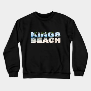 KINGS BEACH - Sunshine Coast Soak in the Sun Crewneck Sweatshirt